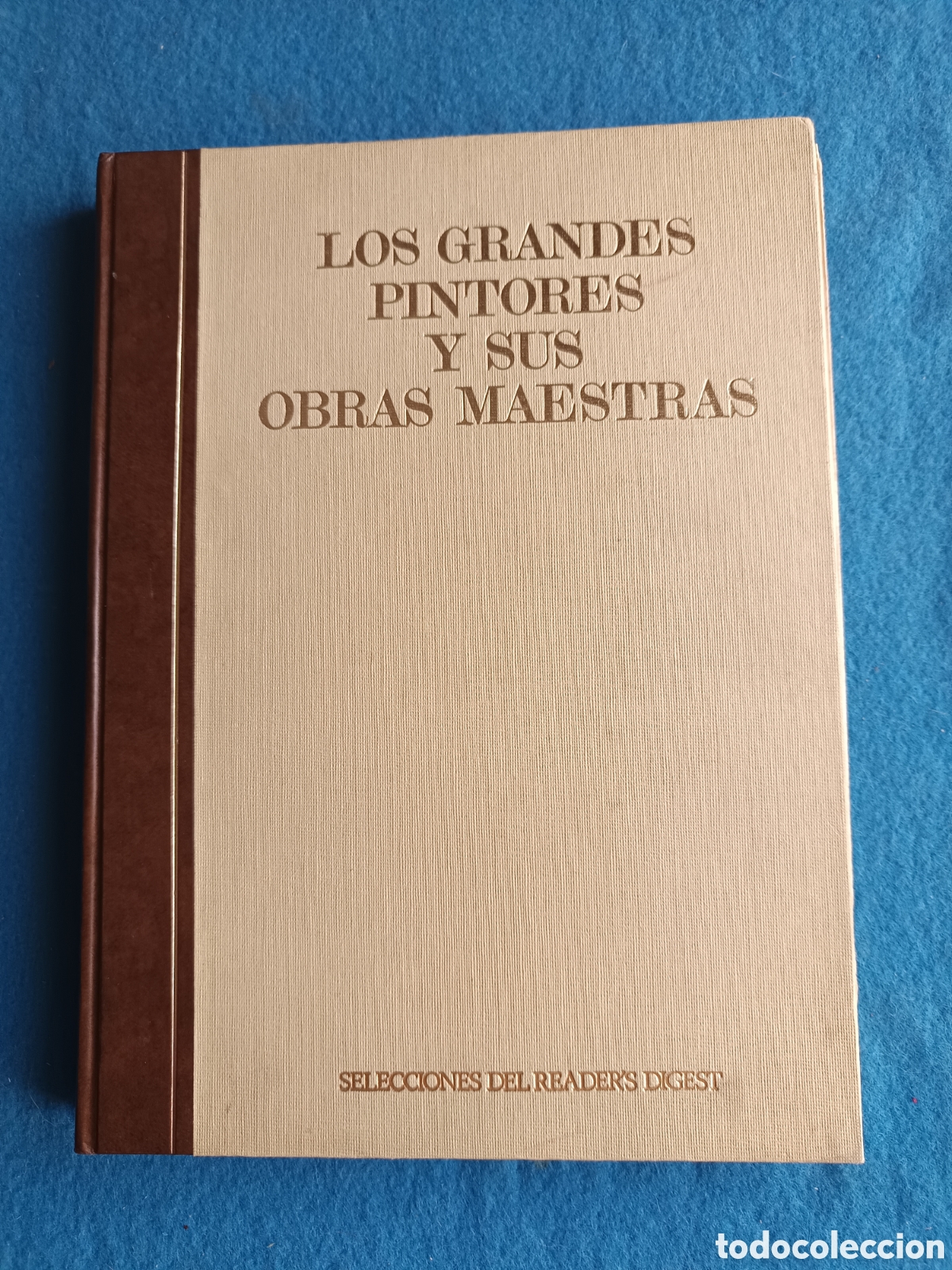 Libros de segunda mano: LOS GRANDES PINTORES Y SUS OBRAS MAESTRAS -- SELECCIONES DEL READERS DIGEST 1973 --
