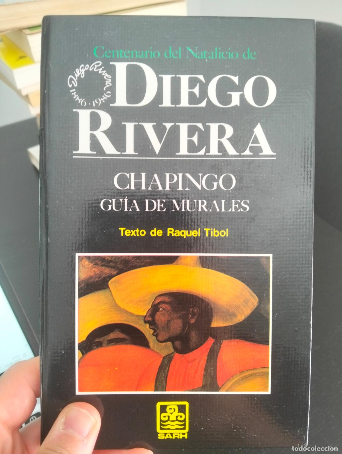 Libros de segunda mano: Raro. DEDICADO. Arte. Centenario Diego Rivera, Chapingo, guia de Murales, ed. Sarh, 1986 L55