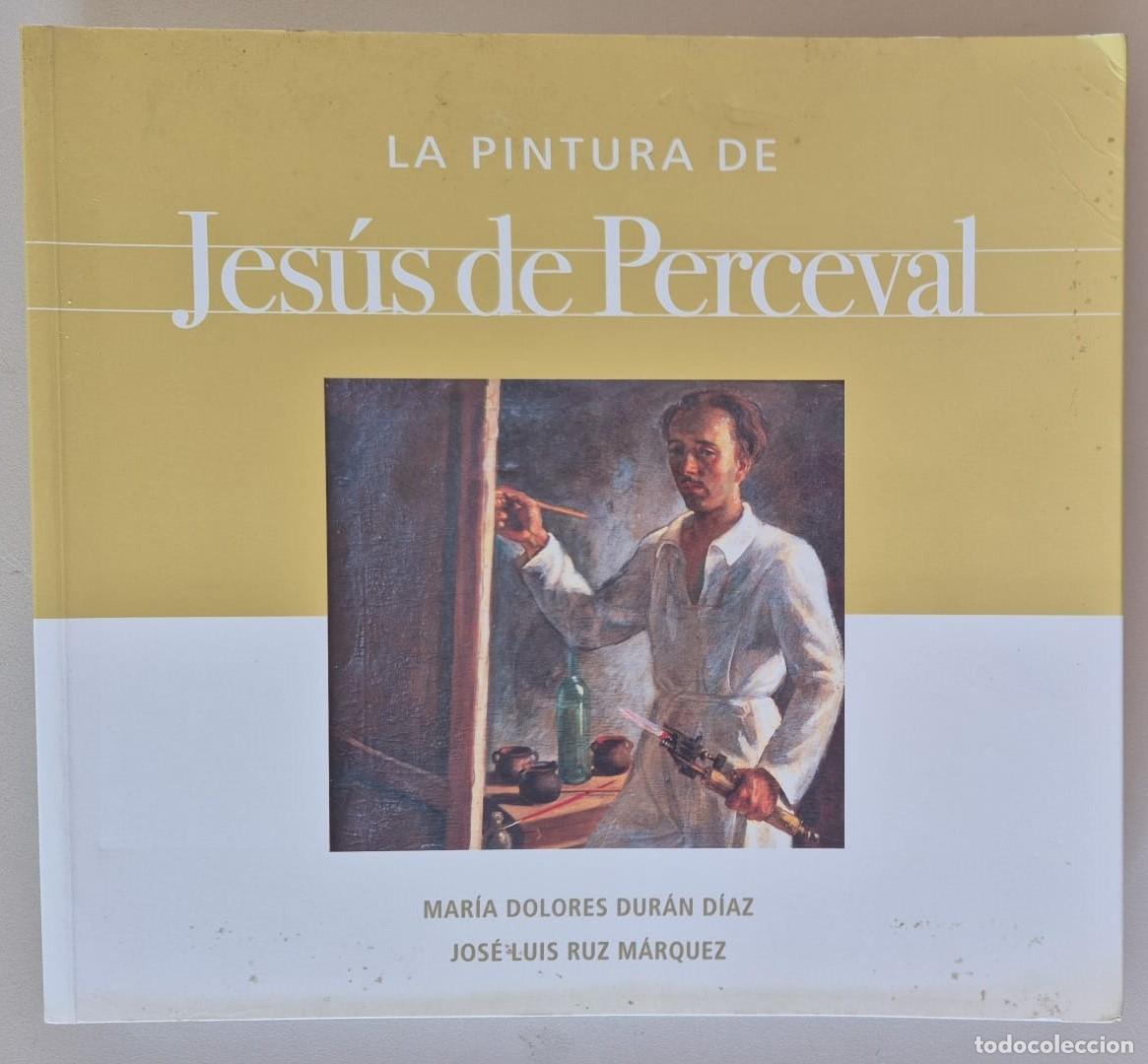 Libros de segunda mano: La pintura de Jes&uacute;s de Perceval