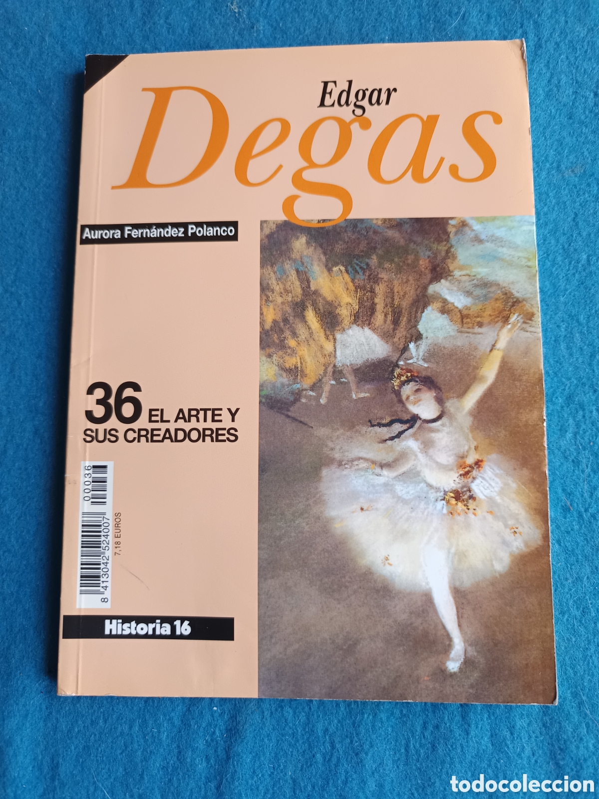Libros de segunda mano: EDGAR DEGAS Fern&aacute;ndez Polanco. Aurora
