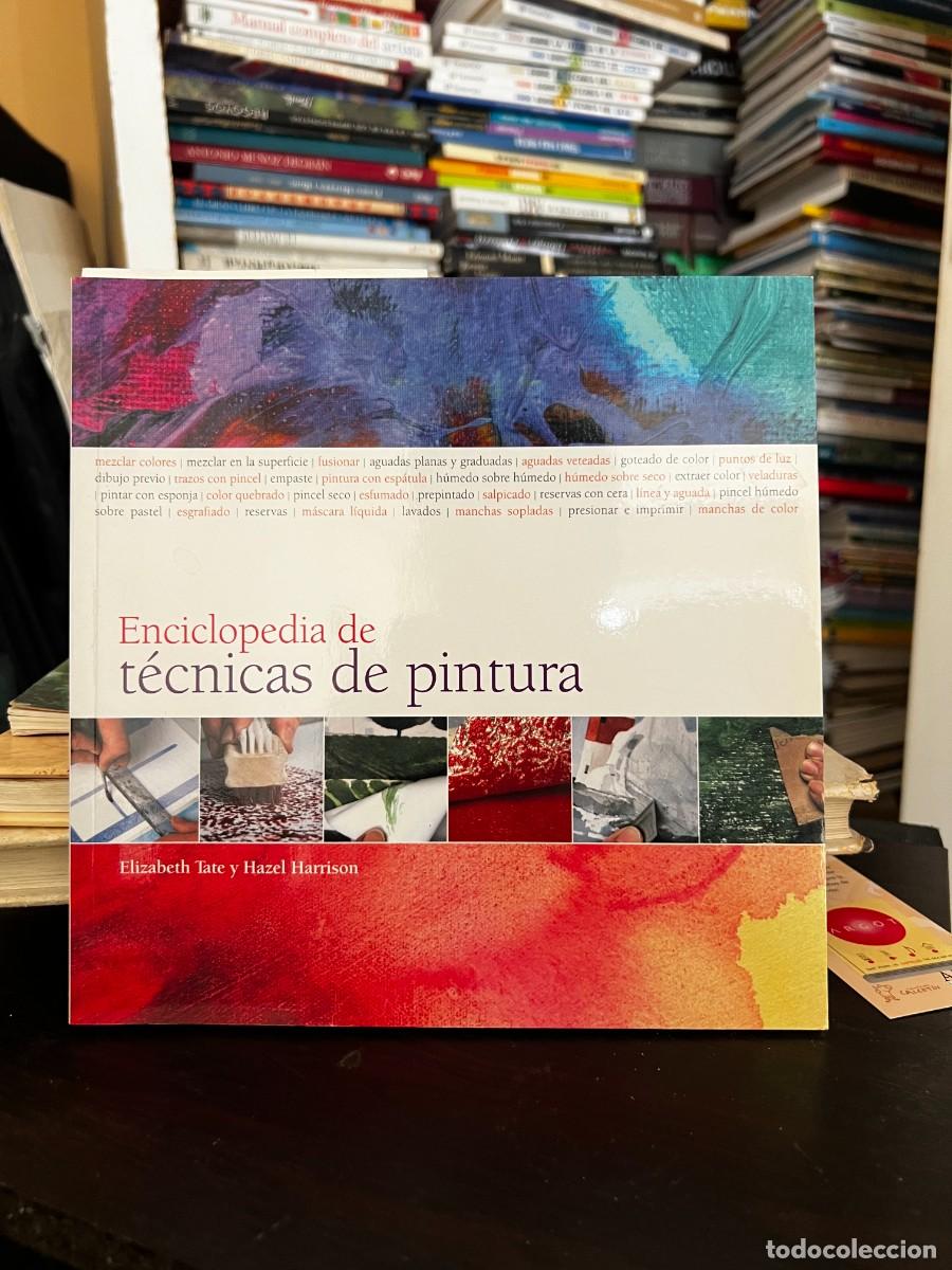 Libros de segunda mano: &iexcl;RARO! Enciclopedia de T&eacute;cnicas de Pintura Tate, Elizabeth / Harrison, Hazel