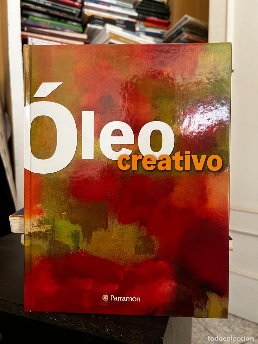 Libros de segunda mano: &iexcl;Edici&oacute;n rara! PARRAM&Oacute;N OLEO CREATIVO