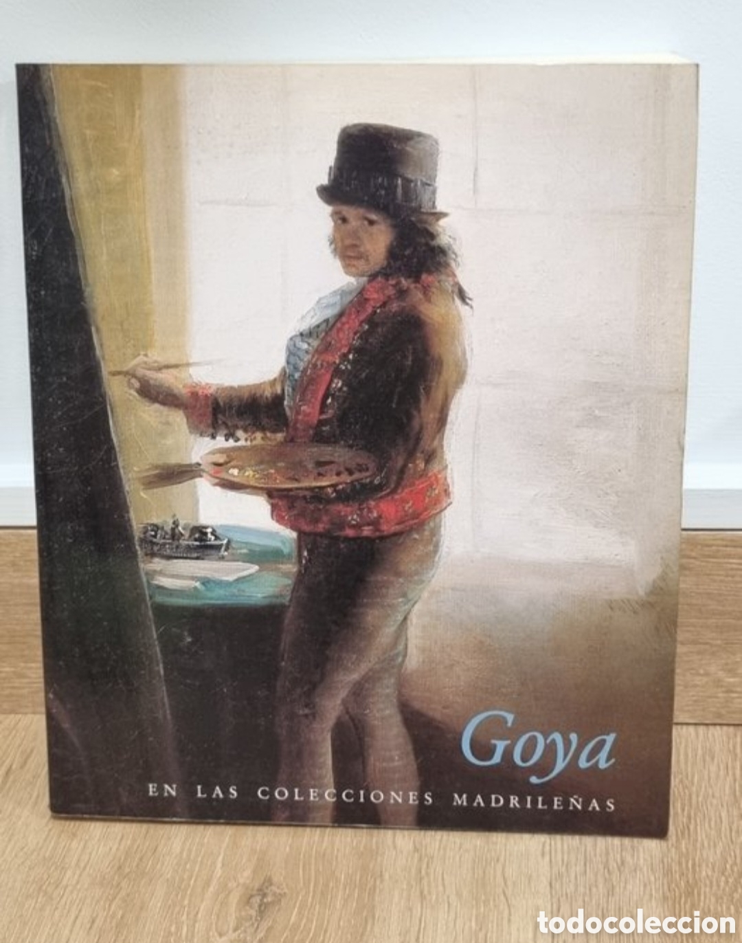 Gebrauchte B&uuml;cher: Goya en las colecciones madrile&ntilde;as. 1983