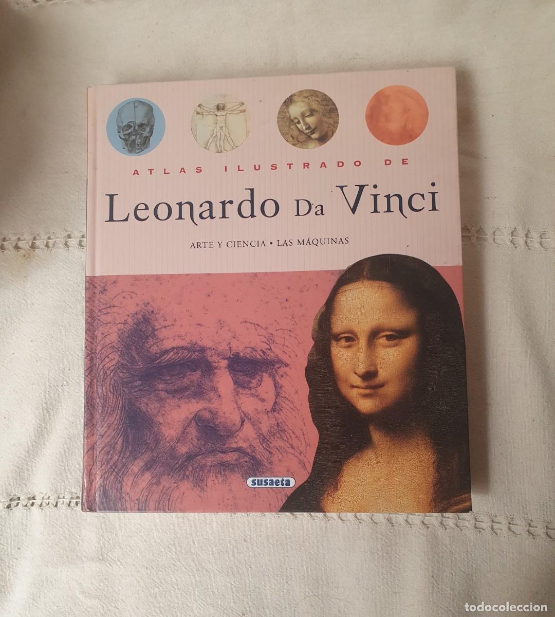 Libros de segunda mano: Atlas Ilustrado de Leonardo Da Vinci: Arte y Ciencia - Las M&aacute;quinas. Un excelente libro de un Grande