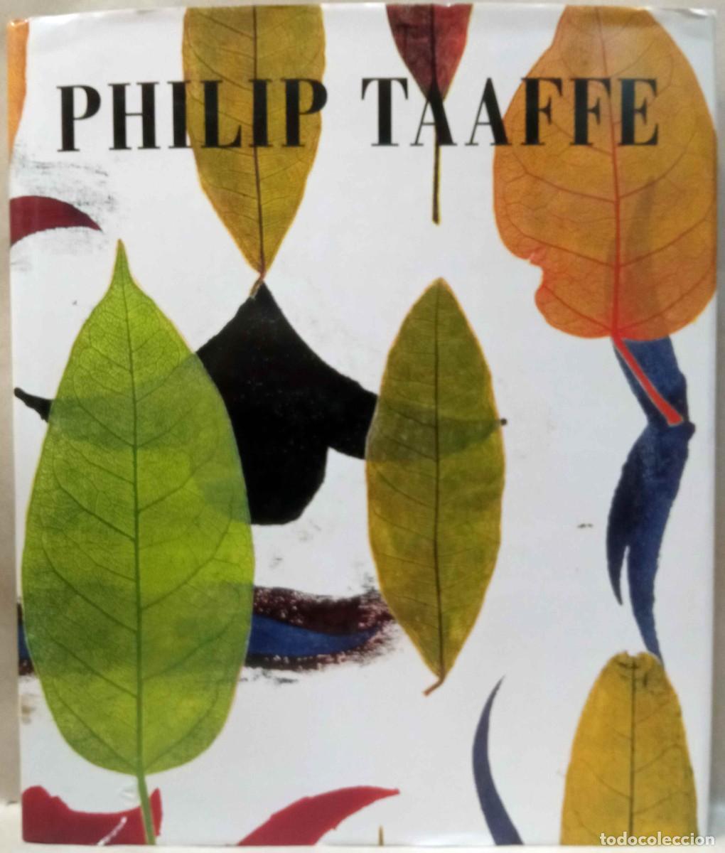 Libros de segunda mano: PHILIP TAAFFE. IVAM, 2000.