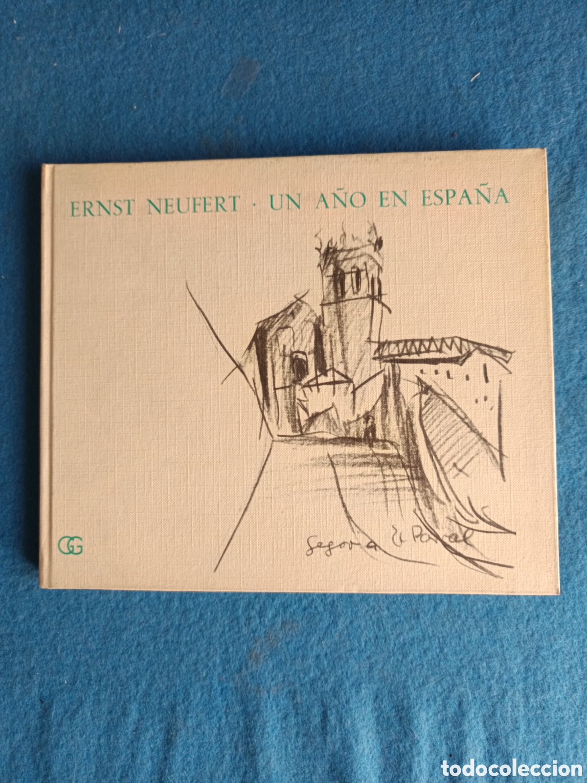 Libros de segunda mano: Ernst Neufert. Un a&ntilde;o en Espa&ntilde;a. Gustavo Gili. Barcelona, 1972. Numerado 226de 1000.