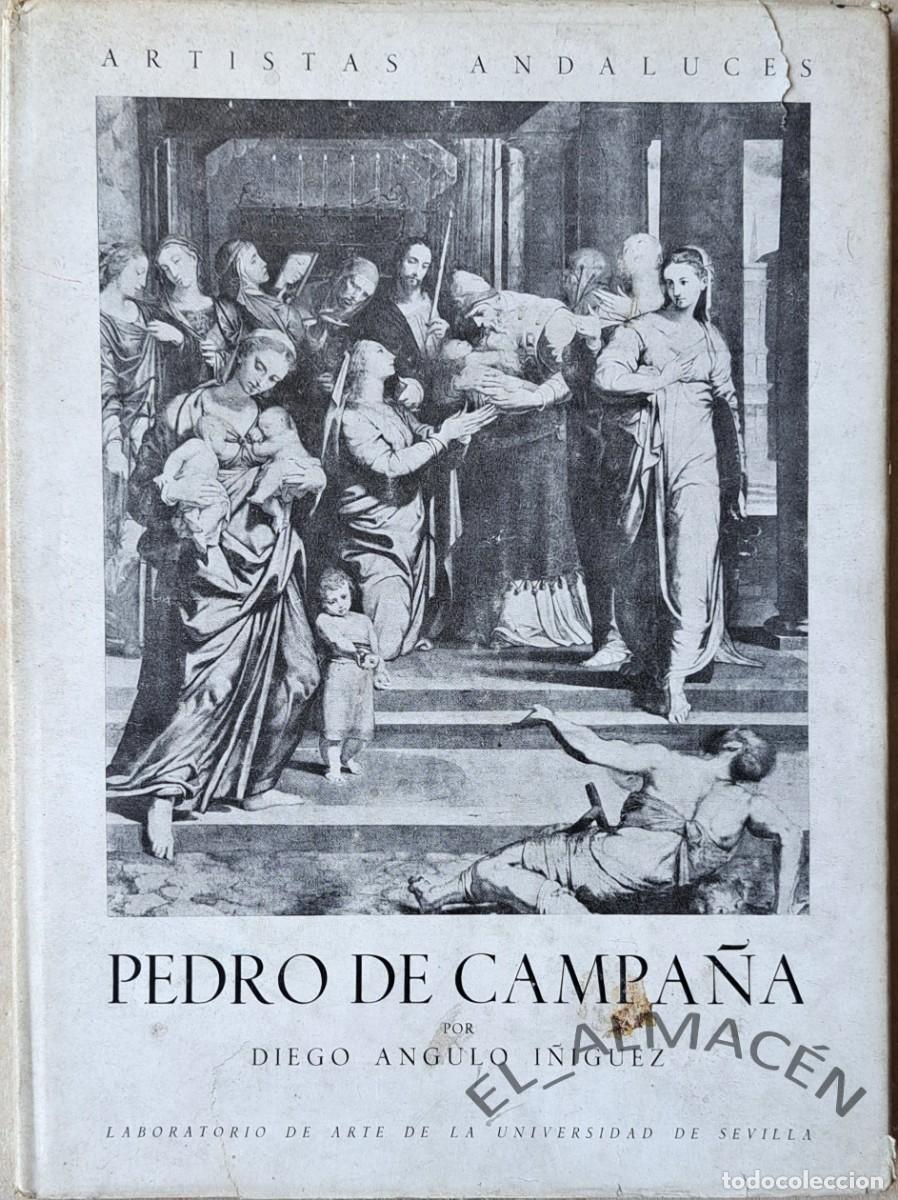 Libros de segunda mano: PEDRO DE CAMPA&Ntilde;A (DIEGO ANGULO 1951) SIN USAR JAM&Aacute;S