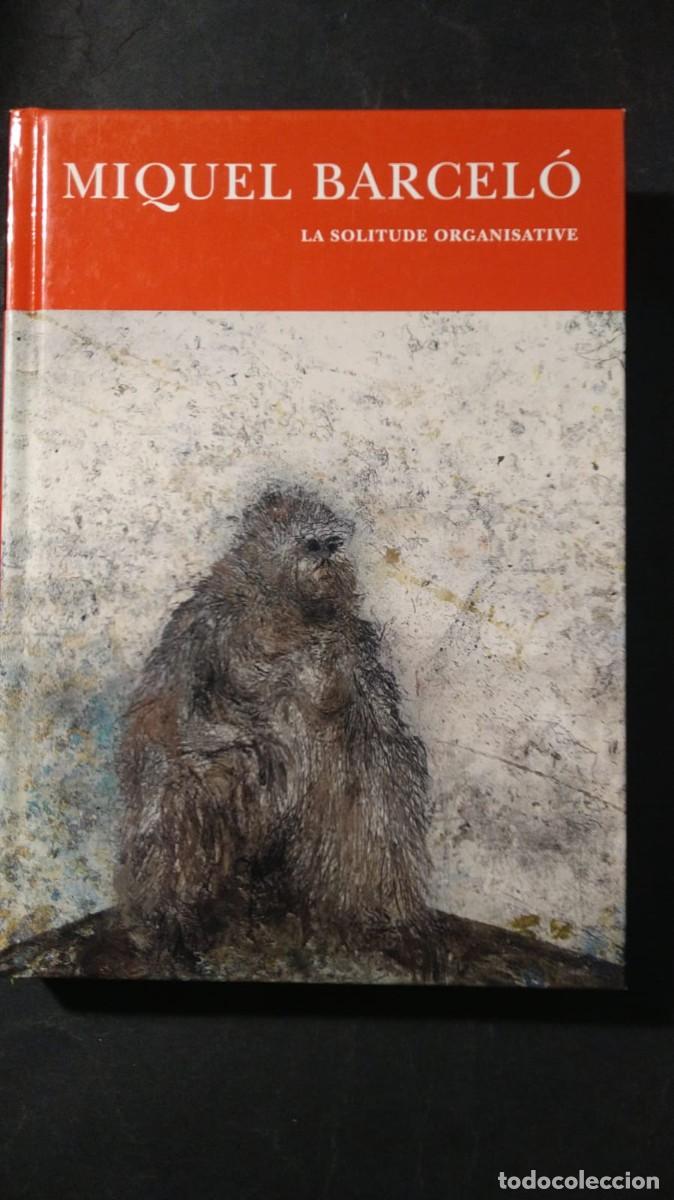 Libros de segunda mano: MIIQUEL BARCEL&Oacute;. LA SOLITUDE ORGANISATIVE 1983-2009 &acute;- EXPOSICI&Oacute;N (LIBRO EN CASTELLANO/INGL&Eacute;S)