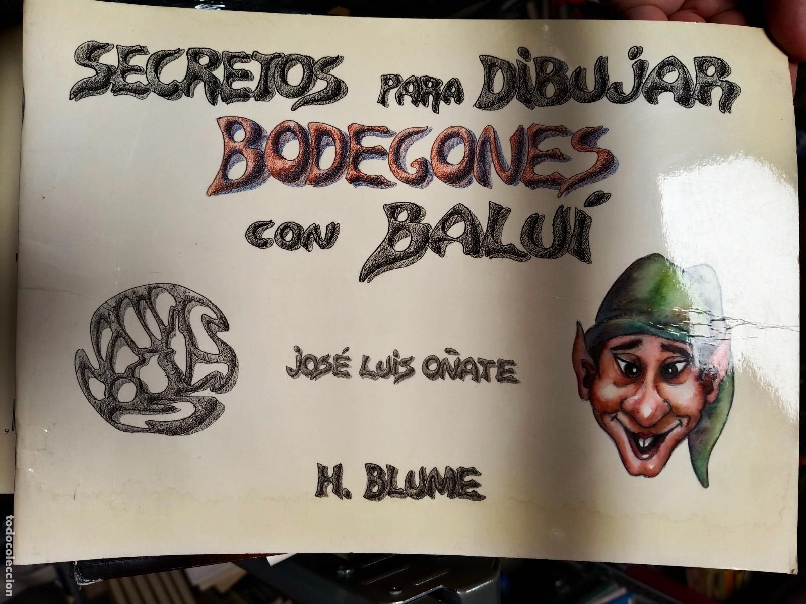 Libros de segunda mano: SECRETOS PARA DIBUJAR Bodegones CON BALUI. O&Ntilde;ATE, JOSE LUIS