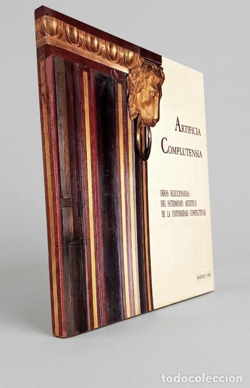 Libros de segunda mano: ARTIFICIA COMPLUTENSIA. OBRAS PATRIMONIO ARTISTICO UNIVERSIDAD COMPLUTENSE. ARTE. PINTURA.
