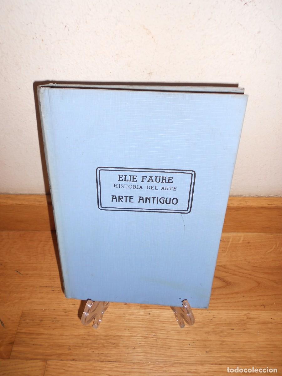 Libros de segunda mano: HISTORIA del ARTE : ARTE ANTIGUO - ELIE FAURE - POSEIDON - 1&euro;y+