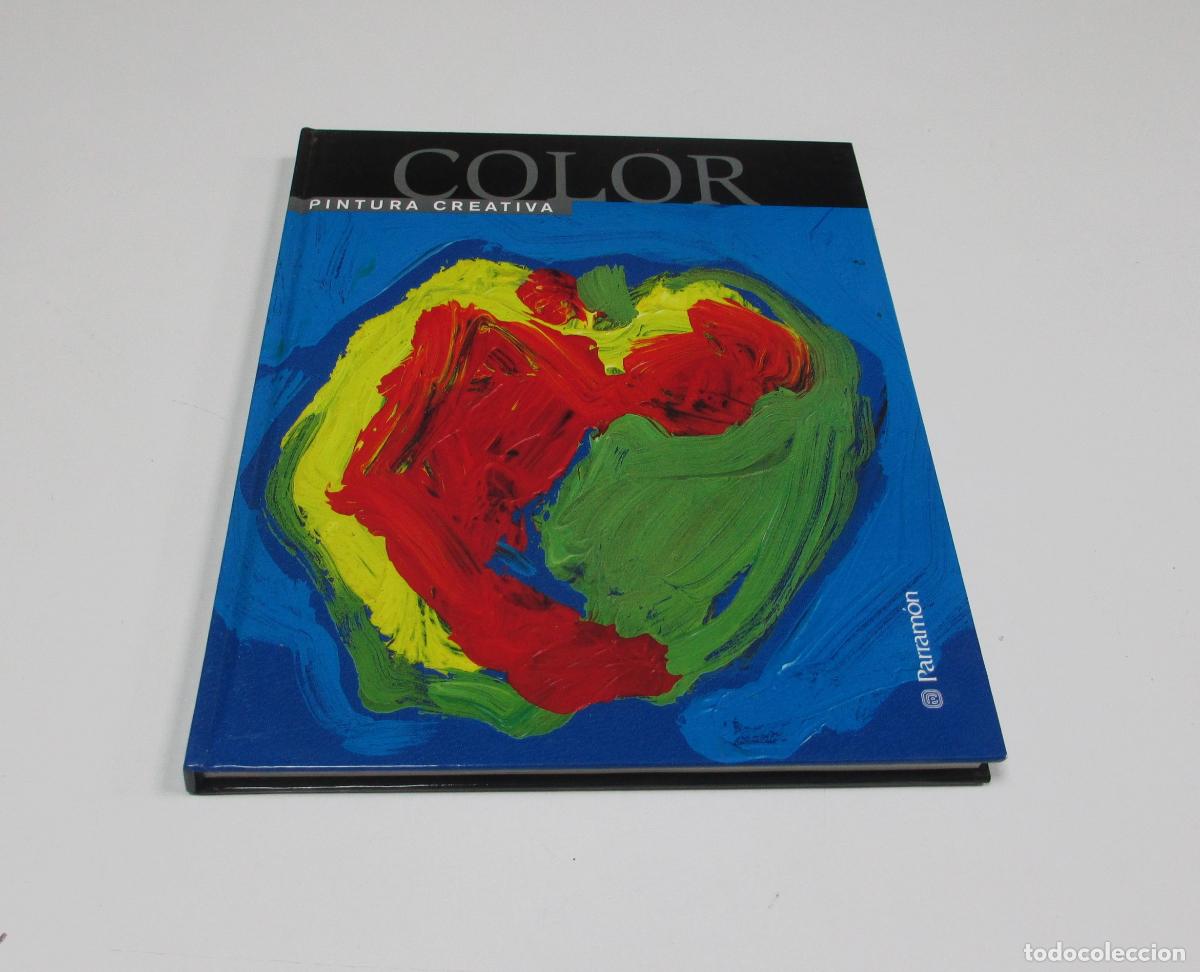 Libros de segunda mano: COLOR - PINTURA CREATIVA - PARRAM&Oacute;N EDICIONES SA 2004 GEMMA GUASCH / JOSEP ASUNCI&Oacute;N - COMO NUEVO