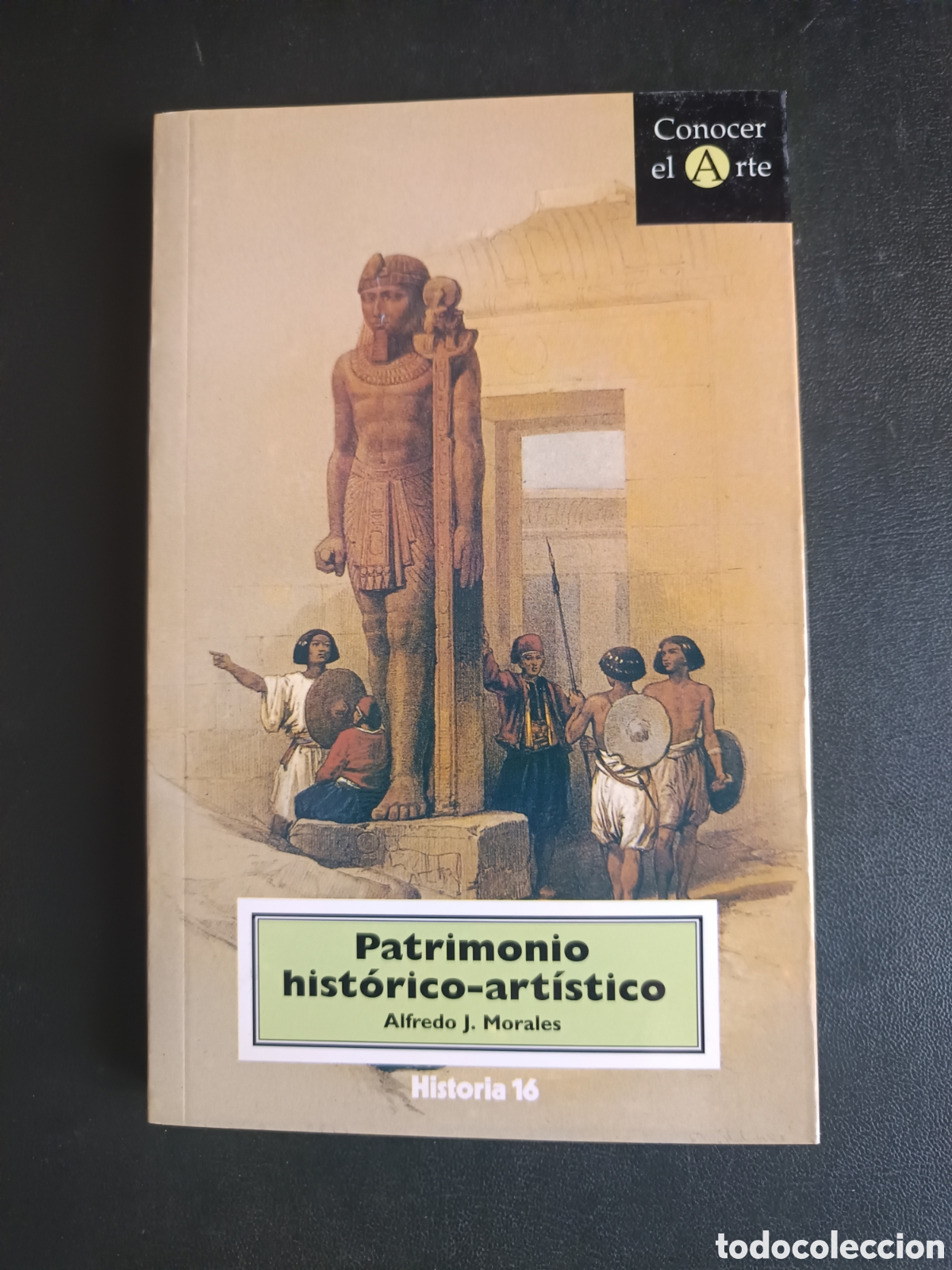 Libros de segunda mano: PATRIMONIO HISTORICO-ARTISTICO ( ALFREDO J. MORALES ) 1996 ARTE HISTORIA 16
