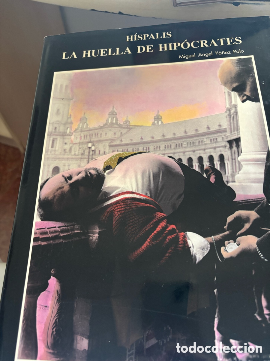 Libros de segunda mano: H&iacute;spalis. La huella de Hip&oacute;crates. Miguel &Aacute;ngel Y&aacute;&ntilde;ez Polo
