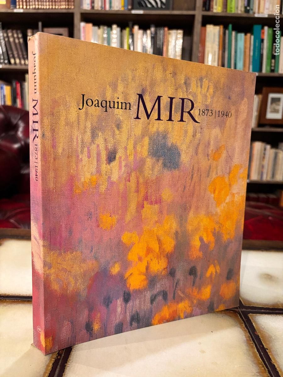 Libros de segunda mano: Joaquin Mir, 1873-1940