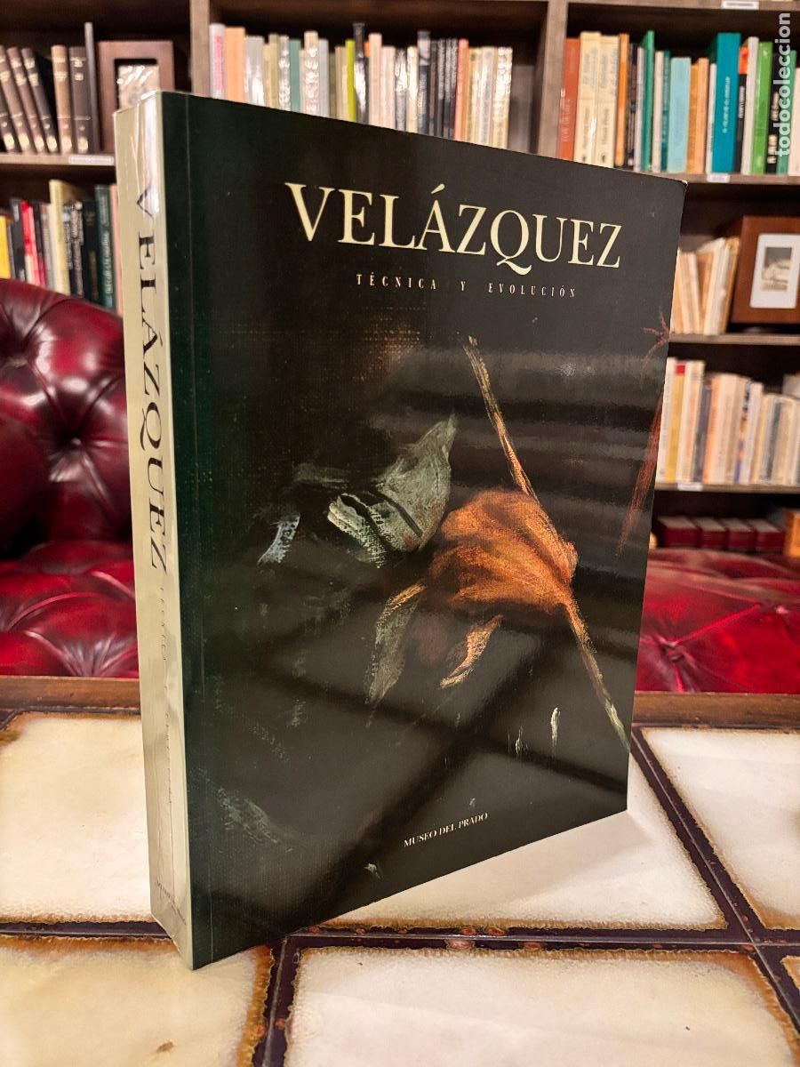 Libros de segunda mano: Vel&aacute;zquez. T&eacute;cnica y evoluci&oacute;n. Carmen Garrido P&eacute;rez. Museo del Prado, 1992