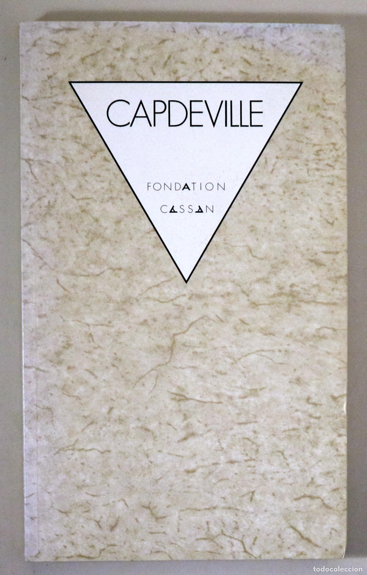 Second hand books: CAPDEVILLE, Jean - Jean CAPDEVILLE 1940-1985. 40 ann&eacute;es de peinture. Fondation Cassan - Lyon 1985 -