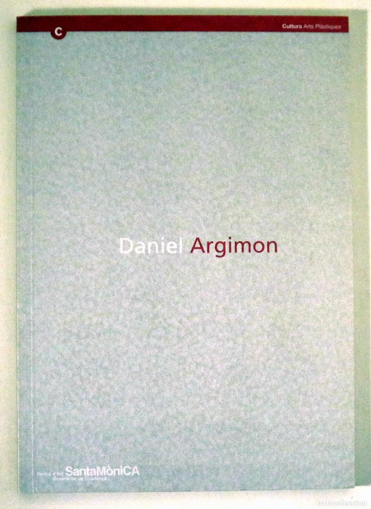 Libros de segunda mano: ARGIMON, Daniel - DANIEL ARGIMON - Barcelona 1997 - Il&middot;lustrat