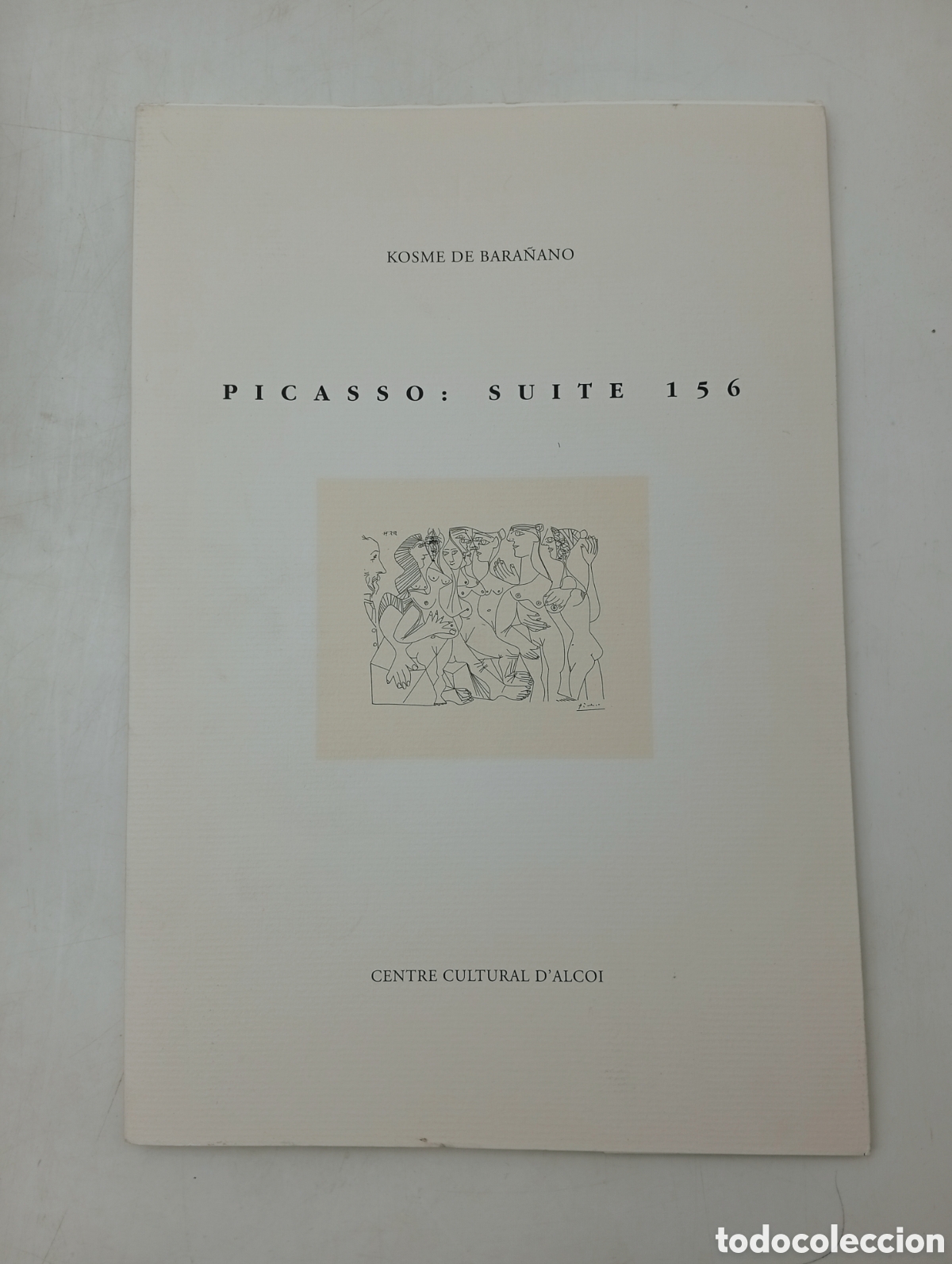 Libros de segunda mano: Picasso Suite 156 Kosme Bara&ntilde;ano Alcoi 1998