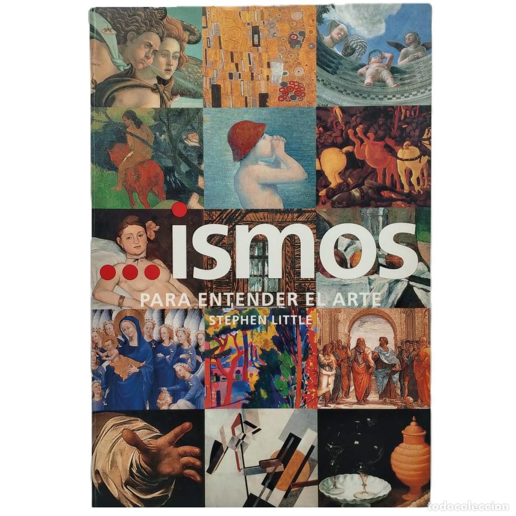 Libros de segunda mano: ISMOS PARA ENTENDER EL ARTE. Little, Stephen