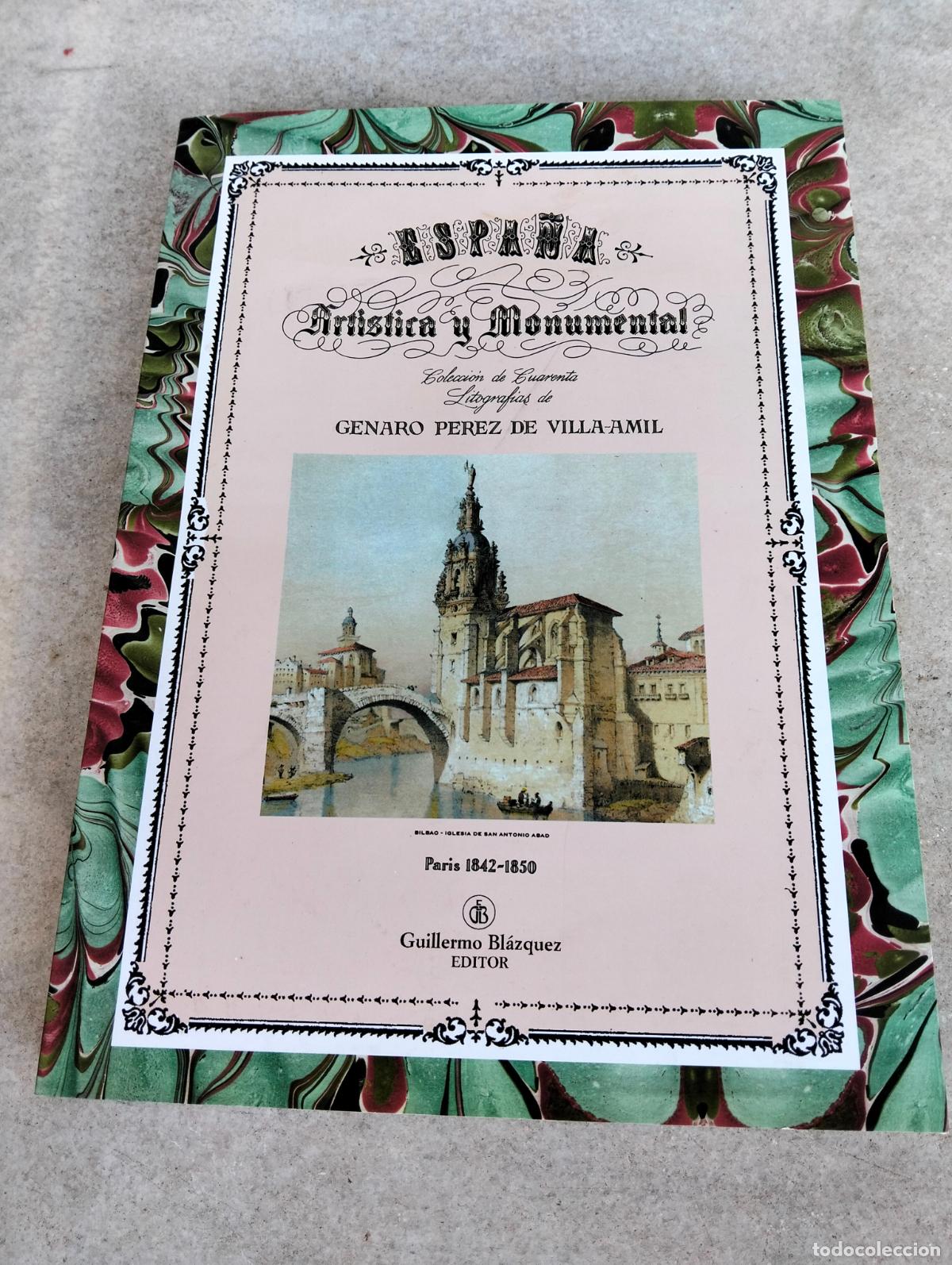 Libri di seconda mano: Espa&ntilde;a art&iacute;stica y monumental colecci&oacute;n de cuarenta litografias de Genaro Perez de Villa-Amil Paris