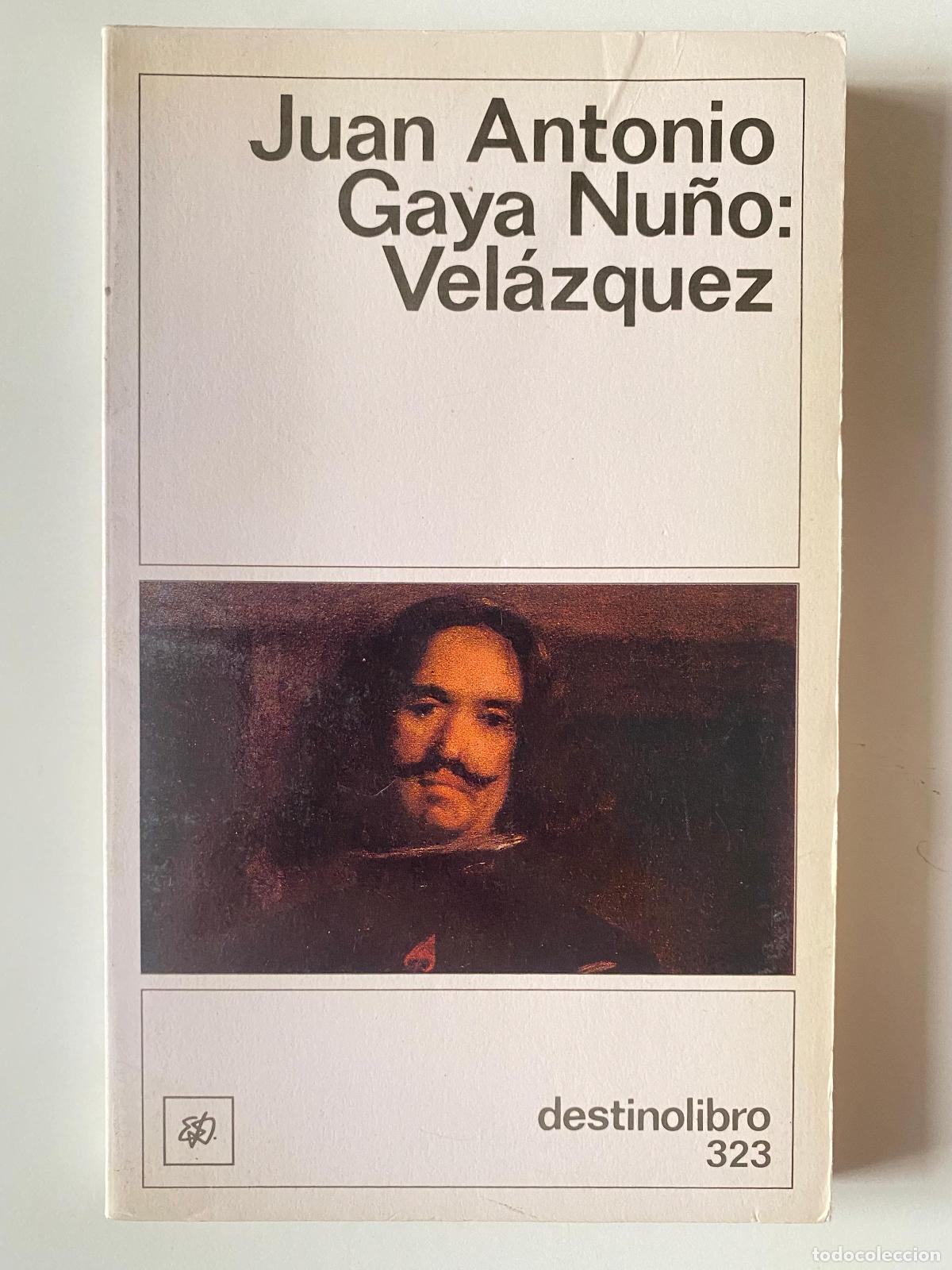 Libros de segunda mano: Vel&aacute;zquez. Juan Antonio Gaya Nu&ntilde;o