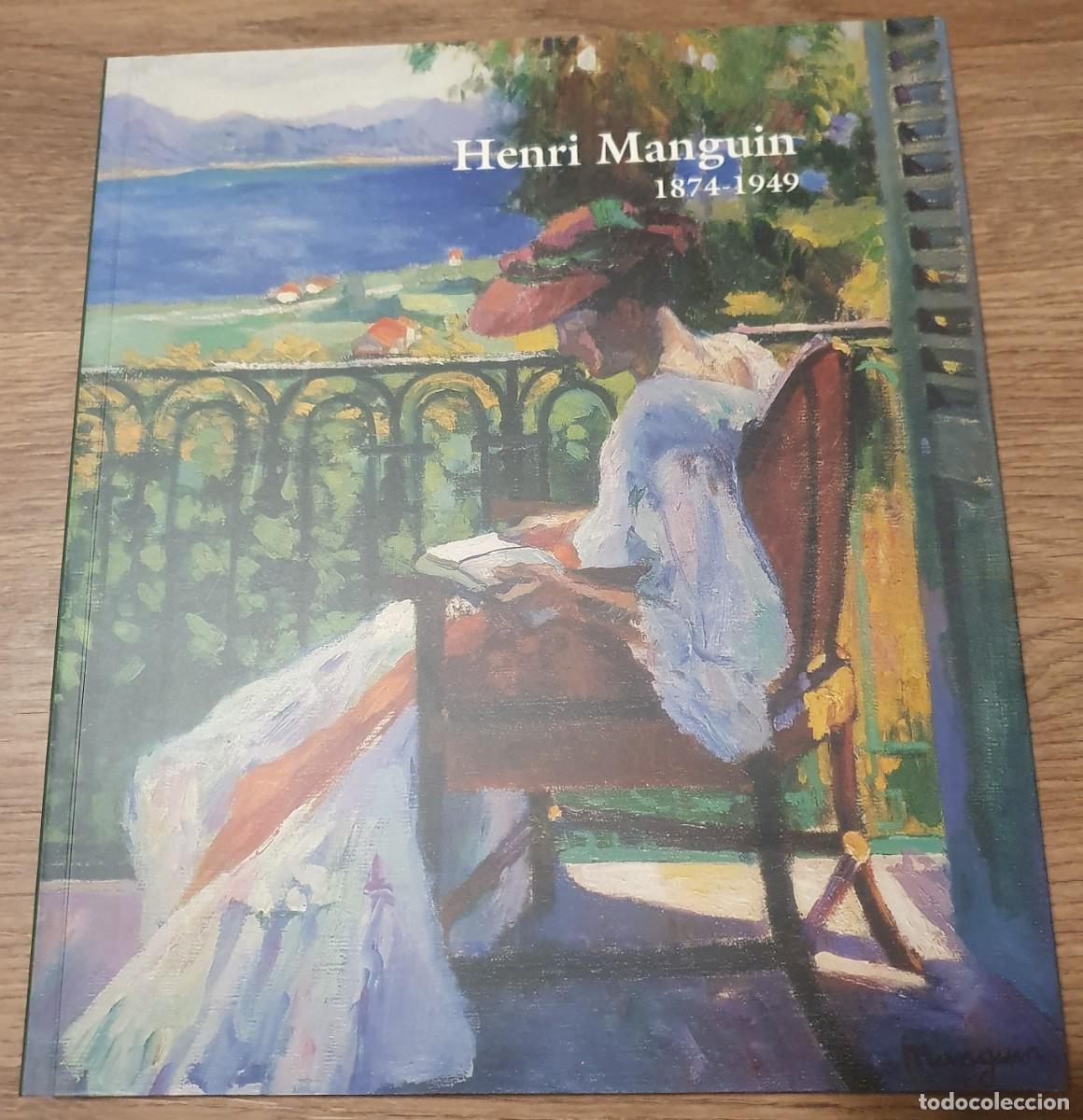 Libri di seconda mano: Libro Henri Manguin 1874-1949. Museo del Siglo XIX, (2003)