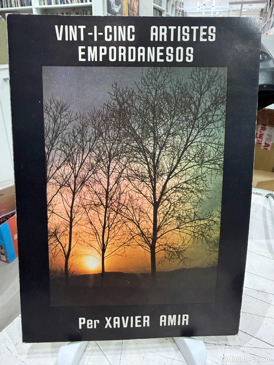 Libros de segunda mano: Xavier Amir - Vint-i-cinc Artistes Empordanesos - Gr&agrave;fiques Palam&oacute;s (1978)