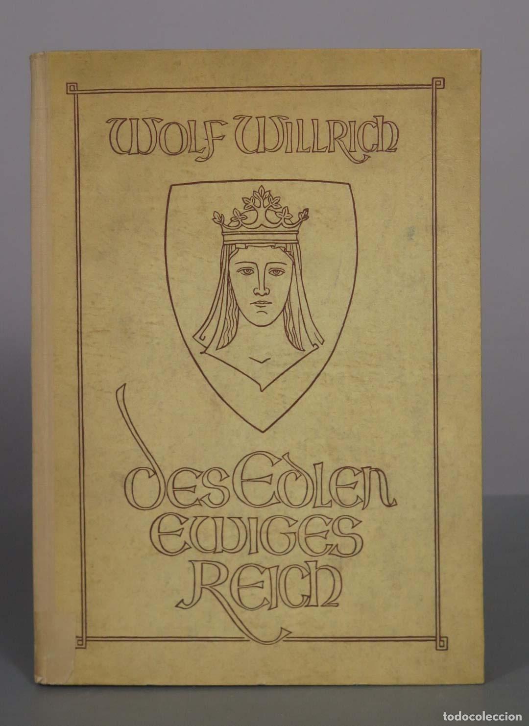 Libros de segunda mano: Des Edlen ewiges Reich - Wolfgang Willrich - Verlag Grenze und Ausland Berlin 1941