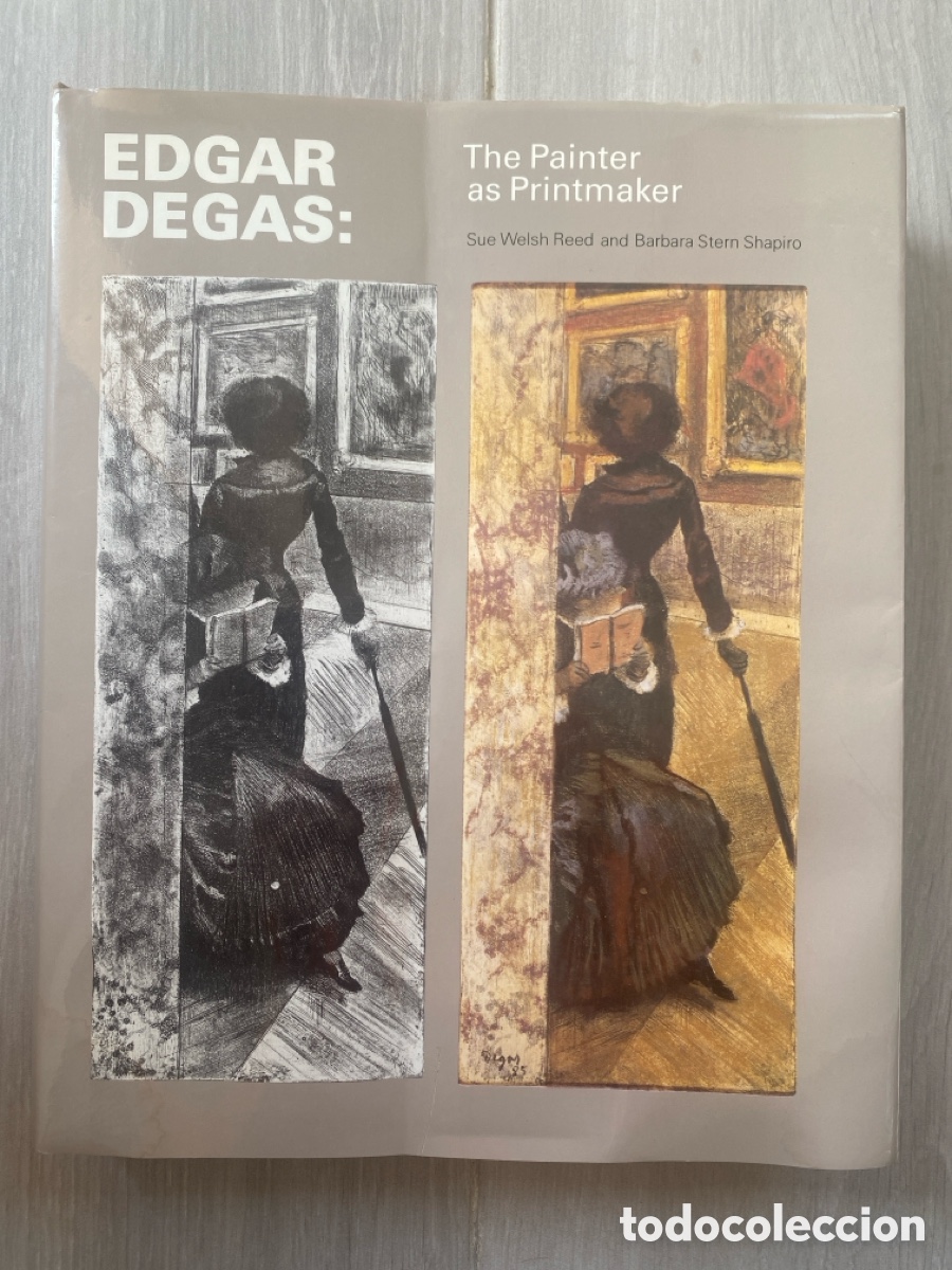 Libros de segunda mano: Edgar Degas: The Painter as Printmaker