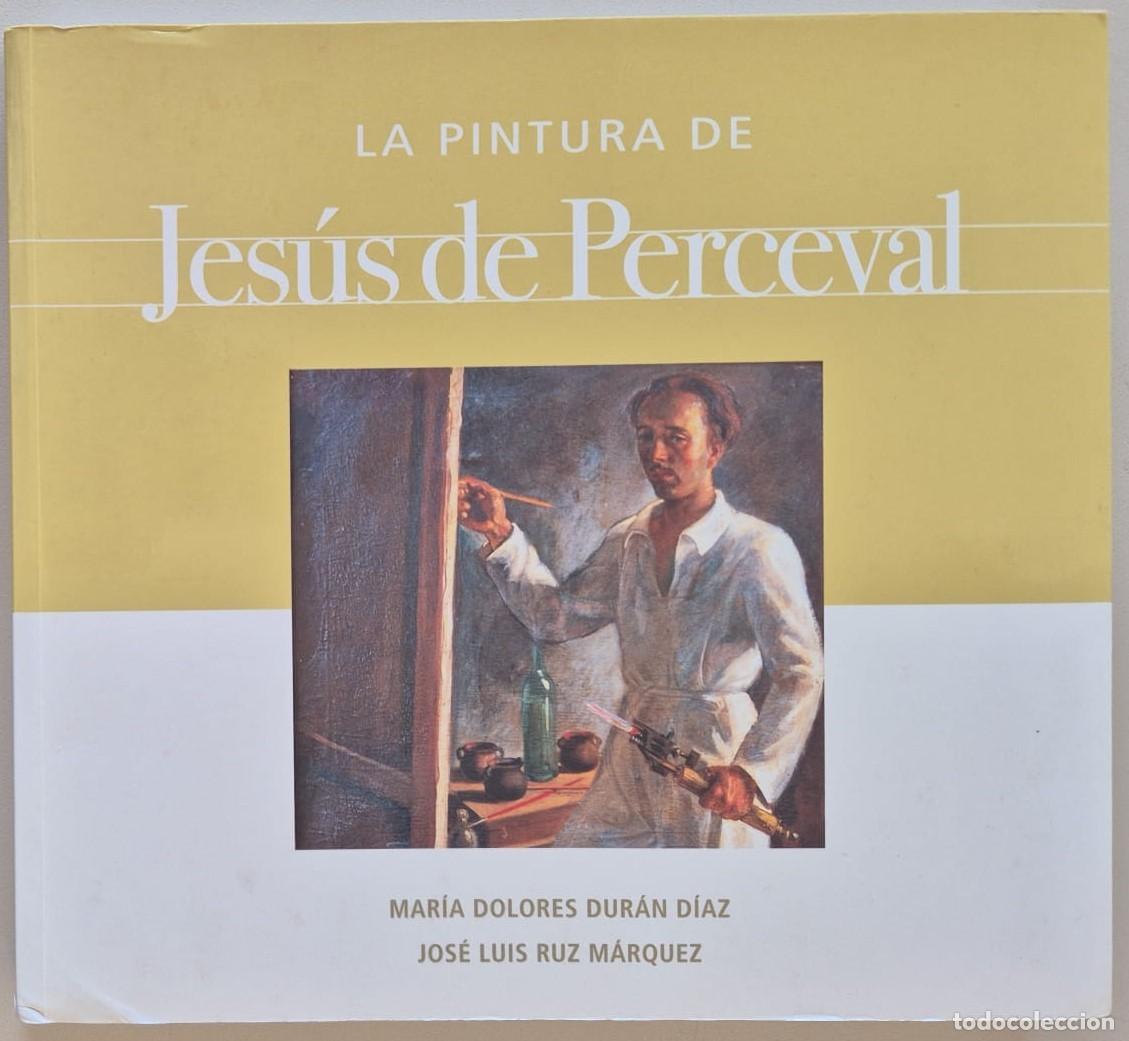 Libros de segunda mano: La pintura de Jes&uacute;s de Perceval