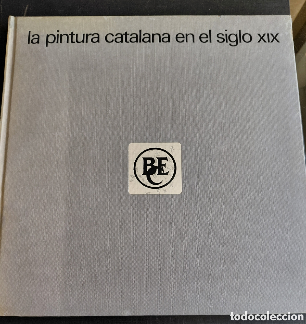 Libri di seconda mano: LA PINTURA CATALANA EN EL SIGLO XIX