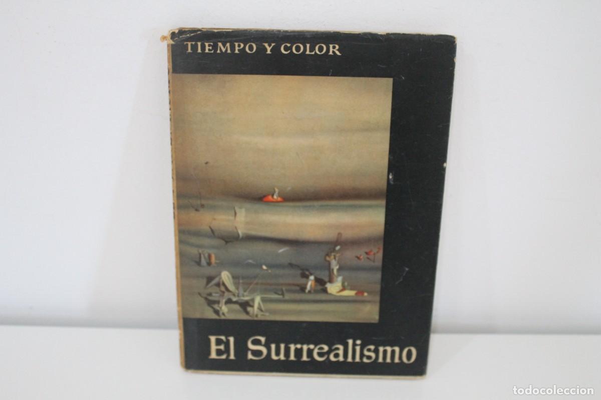 Libri di seconda mano: EL SURREALISMO TIEMPO Y COLOR 1959