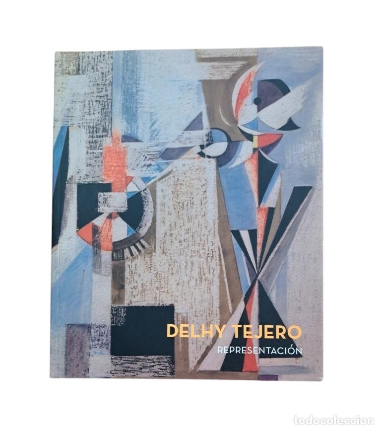 Livres d'occasion: DELHY TEJERO. REPRESENTACI&Oacute;N.