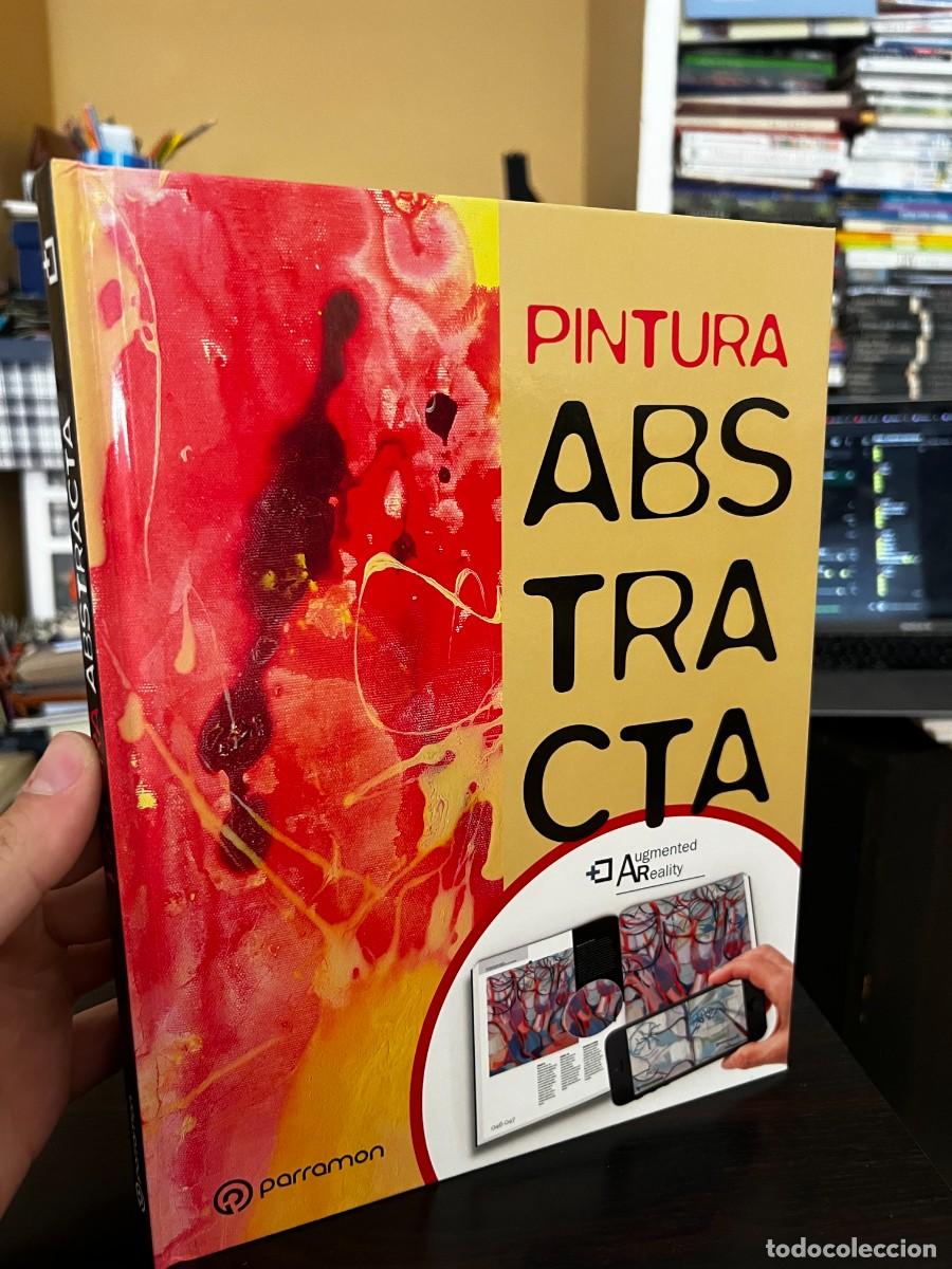 Libros de segunda mano: &iexcl;Nuevo! Pintura Abstracta &ndash; Parram&oacute;n 2015 &ndash; T&eacute;cnicas de Arte y Expresi&oacute;n Pl&aacute;stica
