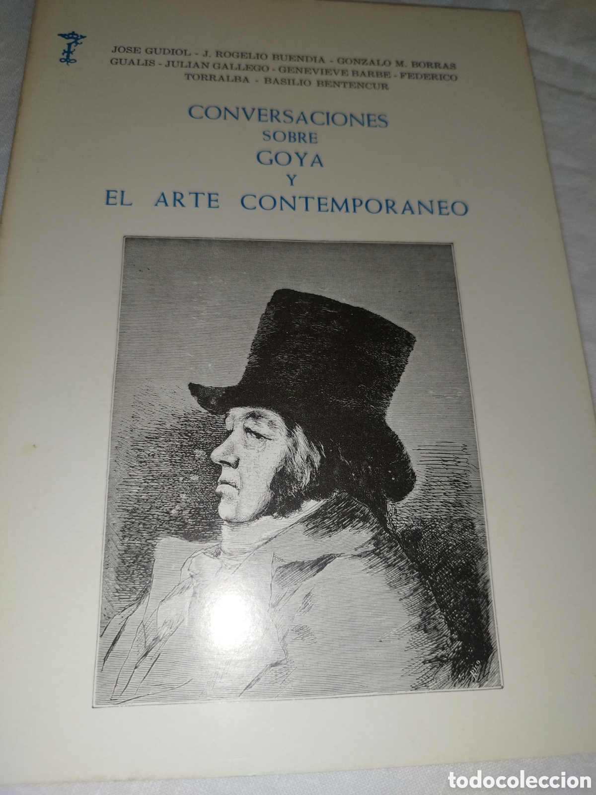 Libri di seconda mano: CONVERSACIONES SOBRE GOYA Y EL ARTE CONTEMPORANEO.- VV.AA. 1981 PRIMERA EDICION ILUSTRADO.