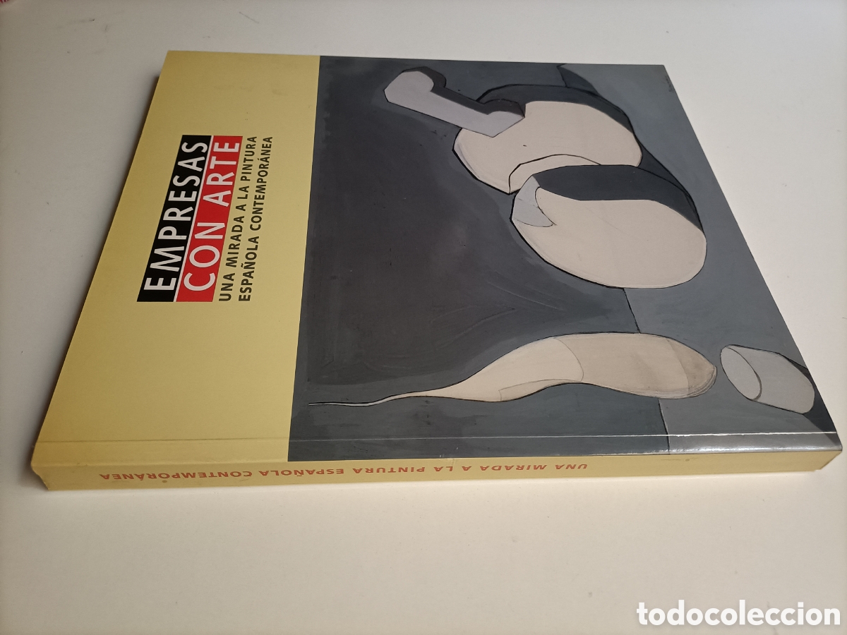 Libros de segunda mano: Empresas con arte. Una mirada a la pintura espa&ntilde;ola contempor&aacute;nea. Cat&aacute;logo exposici&oacute;n
