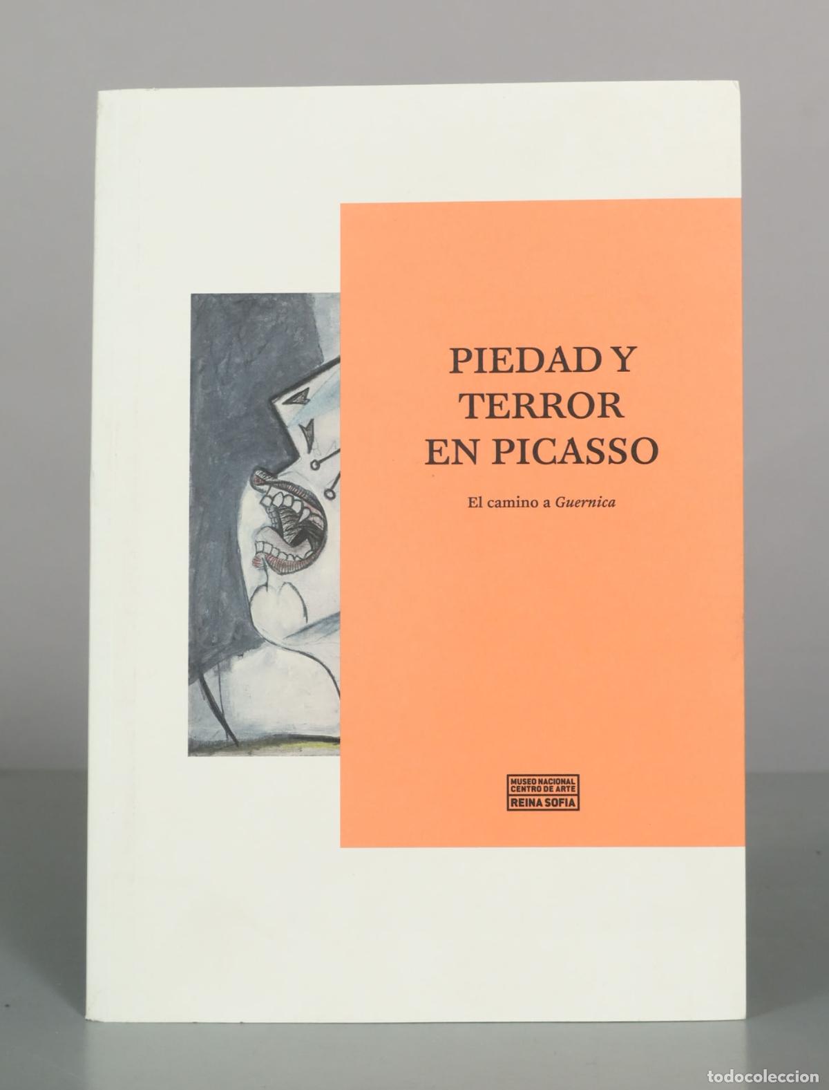 Livres d'occasion: Piedad y terror en Picasso. El camino a Guernica - T. J. Clark, Anne M. Wagner - Editorial Museo Nac