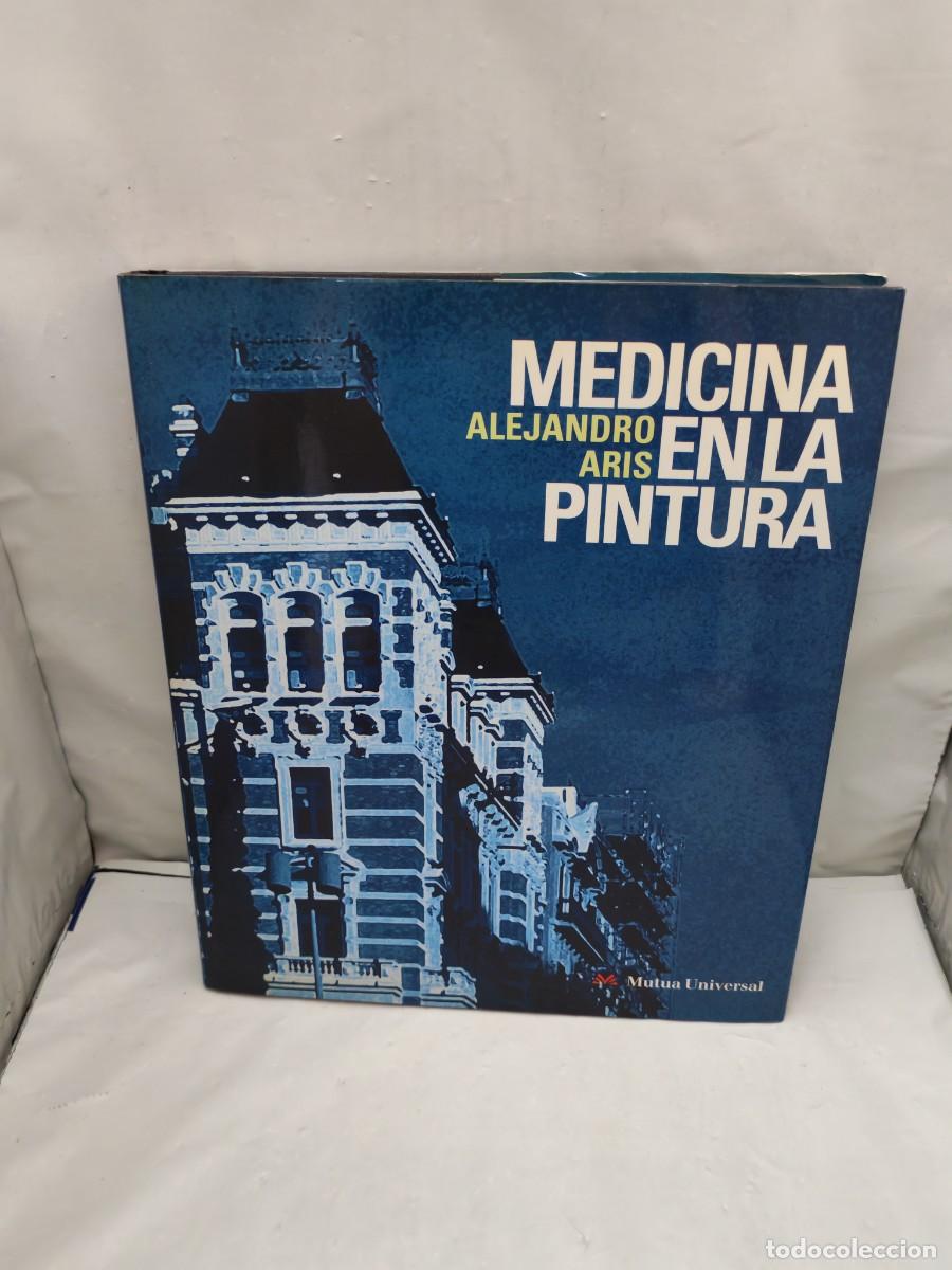 Gebrauchte B&uuml;cher: Alejandro Ar&iacute;s: Medicina en la Pintura (tapa dura)