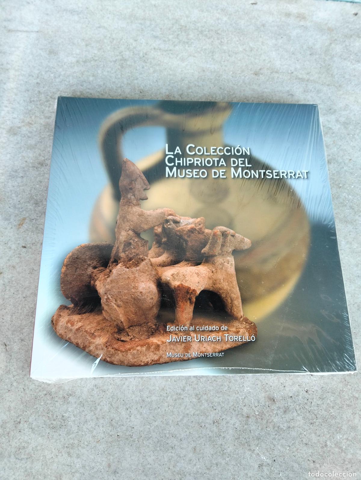 Libri di seconda mano: La colecci&oacute;n chipriota del museo de montserrat edici&oacute;n al cuidado de Javier Uriach Torell&oacute; museu de