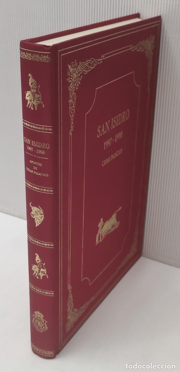 Libros de segunda mano: SAN ISIDRO 1997 &ndash; 1998. C&Eacute;SAR PALACIOS. EDICI&Oacute;N LIMITADA.