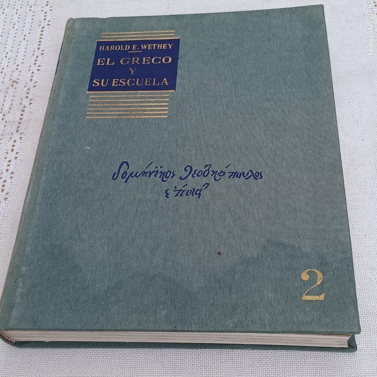 Libri di seconda mano: EL GRECO Y SU ESCUELA - II - CATALOGO COMENTADO. MADRID 1967.