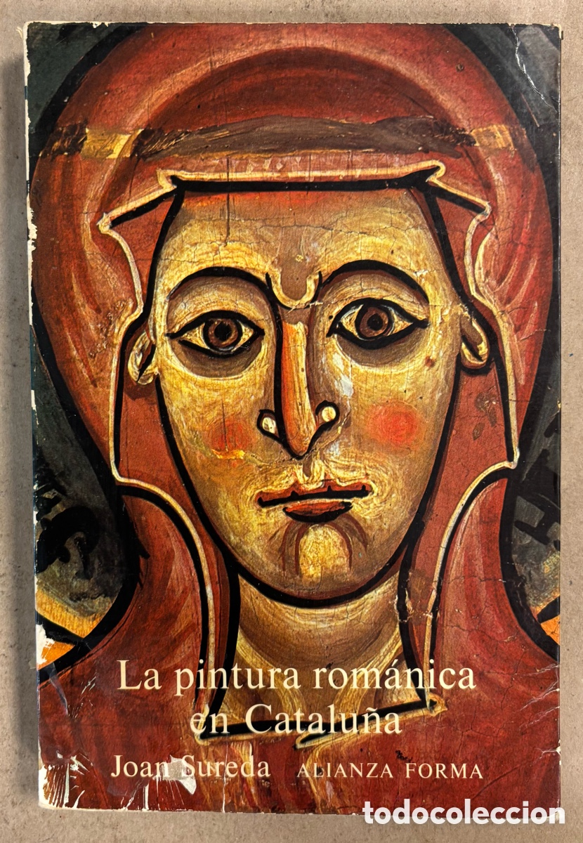 Libri di seconda mano: LA PINTURA ROM&Aacute;NICA EN CATALU&Ntilde;A. JOAN SUREDA. ALIANZA EDITORIAL 1981.