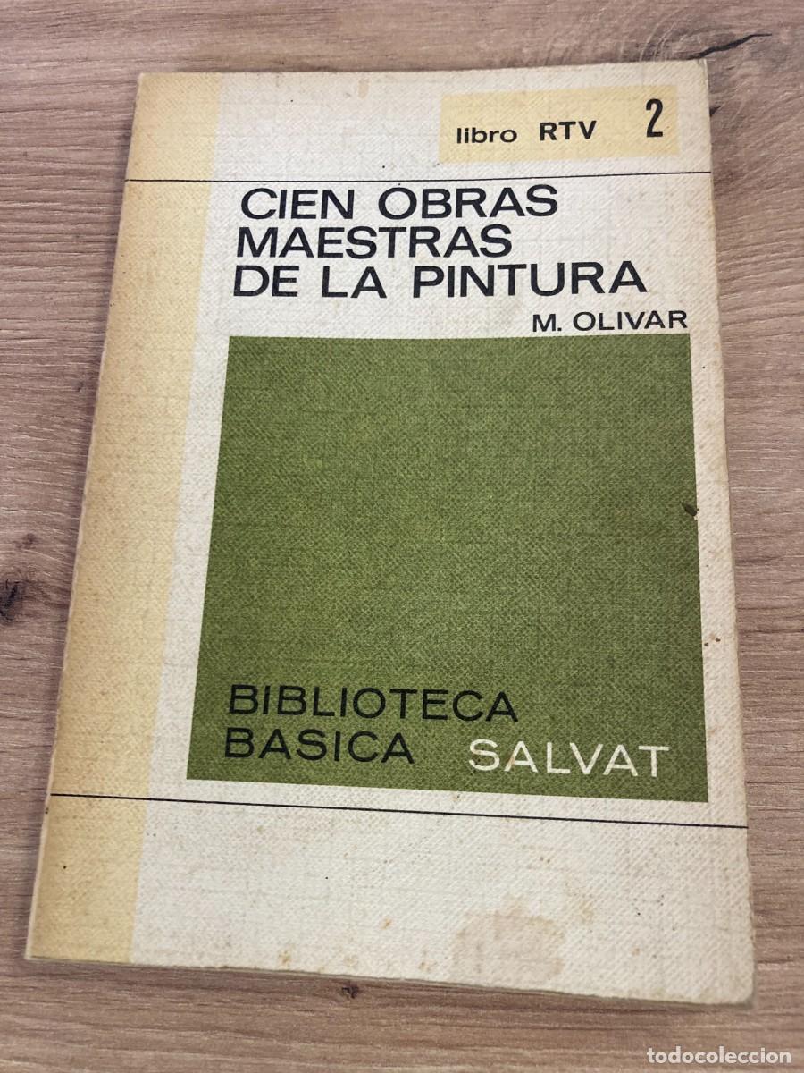 Libros de segunda mano: Cien obras maestras de la pintura M. Olivar