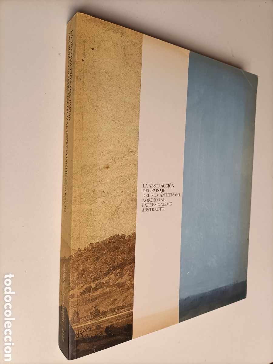 Second hand books: La abstracci&oacute;n del paisaje. Del romanticismo n&oacute;rdico al expresionismo abstracto