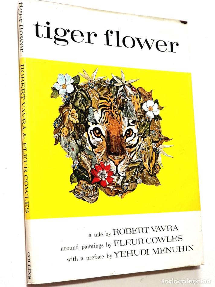 Libros de segunda mano: TIGER FLOWER - VAVRA, Roberto - COWLES, Fleur