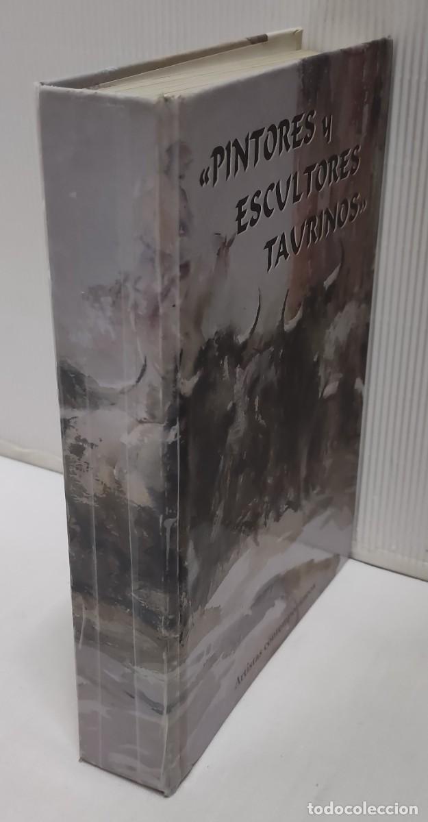 Libros de segunda mano: PINTORES Y ESCULTORES TAURINOS. ARTISTAS CONTEMPOR&Aacute;NEOS.