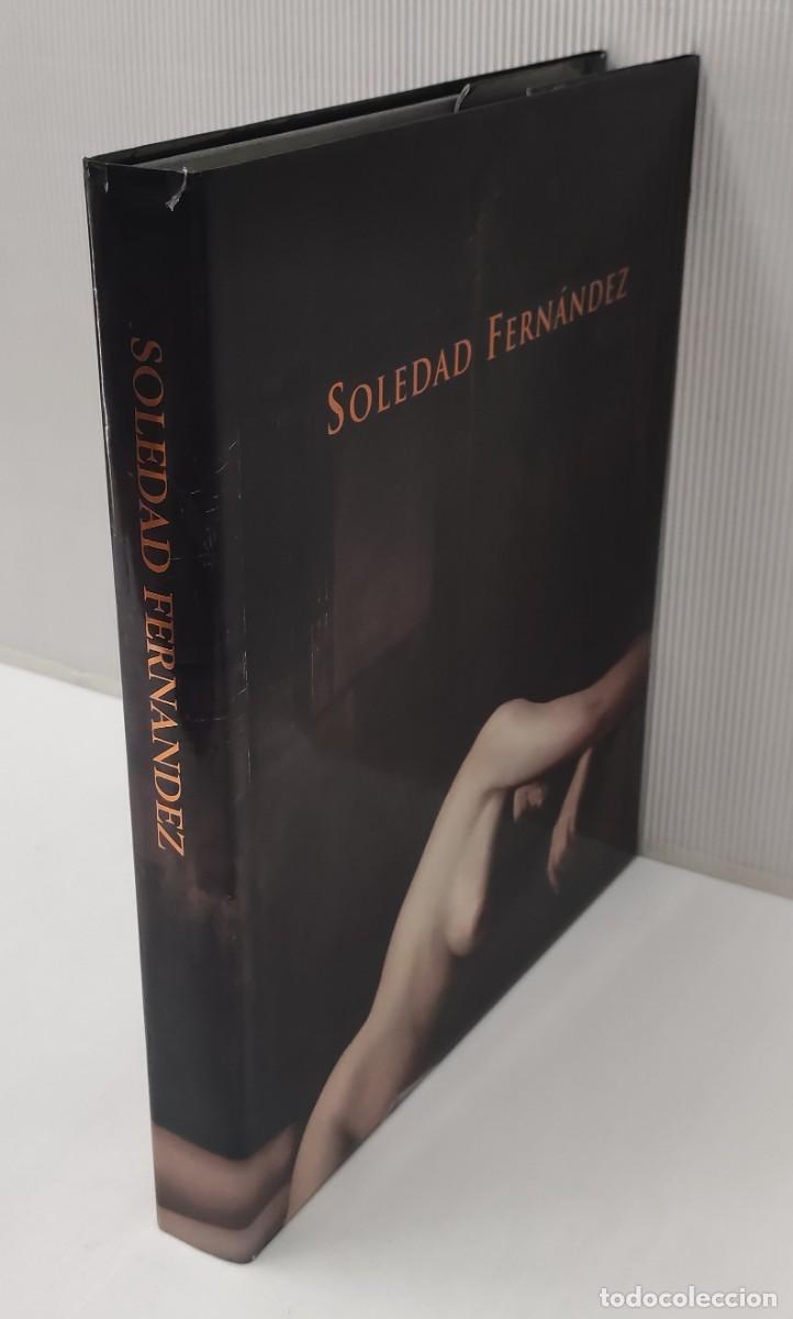 Libros de segunda mano: SOLEDAD FERN&Aacute;NDEZ. DESNUDO REALISTA. LIBRO-CAT&Aacute;LOGO.