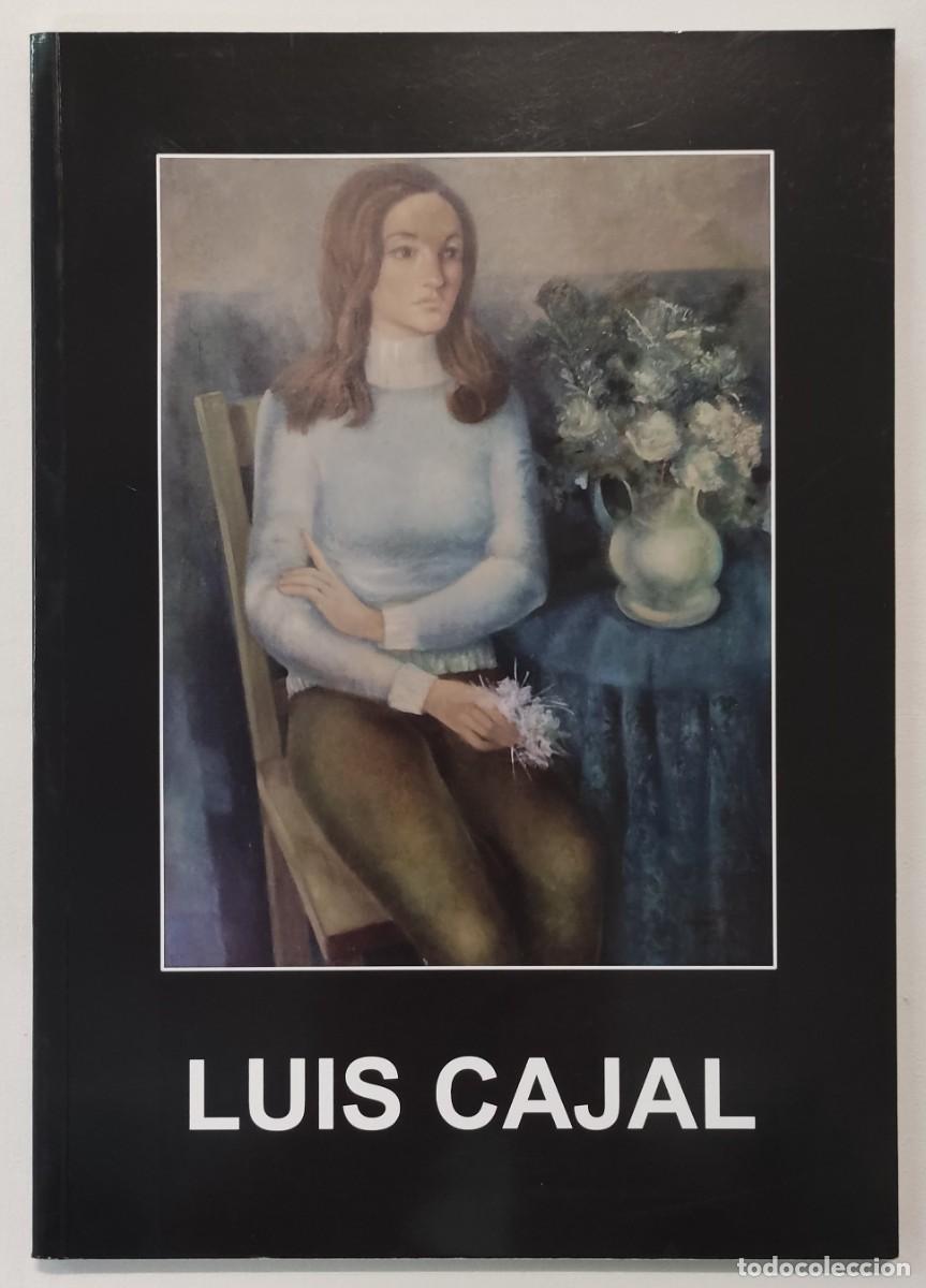 Libros de segunda mano: LUIS CAJAL GARRIG&Oacute;S. PINTURA. LIBRO-CAT&Aacute;LOGO.