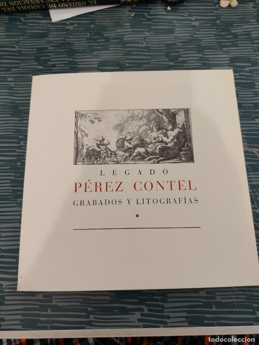 Libros de segunda mano: LEGADO,PEREZ CONTEL,GRABADOS Y LITOGRAF&Iacute;AS,GENERALITAT VALENCIANA,1987,109 P&Aacute;GINAS.